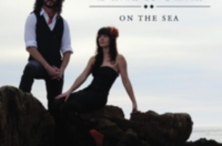 David & Olivia – On The Sea Review
