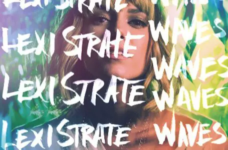 Lexi Strate – Waves EP Review